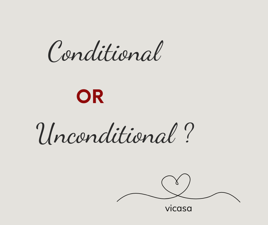 CONDITIONAL OR UNCONDITIONAL