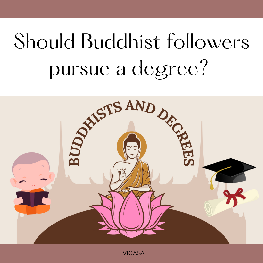 Should Buddhist followers pursue a degree