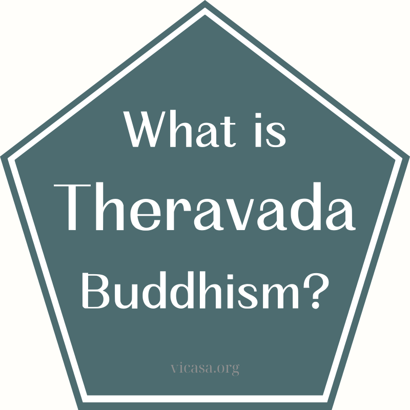 33What is Theravada Buddhism?